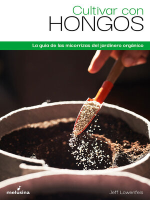 cover image of Cultivar con hongos